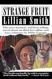 Strange Fruit by Lillian Smith; 1944/1992. Softcover.