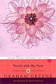 Travels with My Aunt by Graham Greene, Gloria Emerson (Introduction); 1969/2004. Softcover.  (Penguin Classics Deluxe Edition)