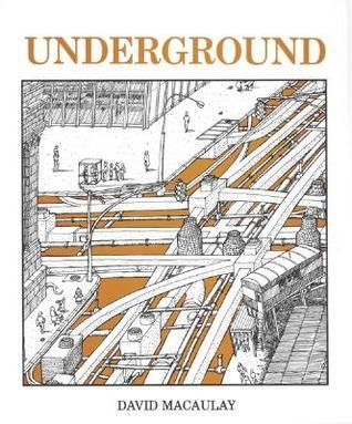 Underground by David Macaulay. 1976. Hardcover. (LF)