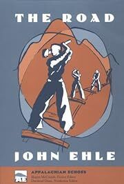 Road, The (Mountain Novels #4) by John Ehle; 1967/1998. Softcover.