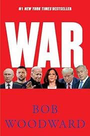 War by Bob Woodward; 2024. Hardcover. (Library Discard)
