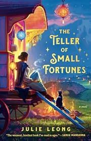 Teller of Small Fortunes, The by Julie Leong; 2024. Softcover.