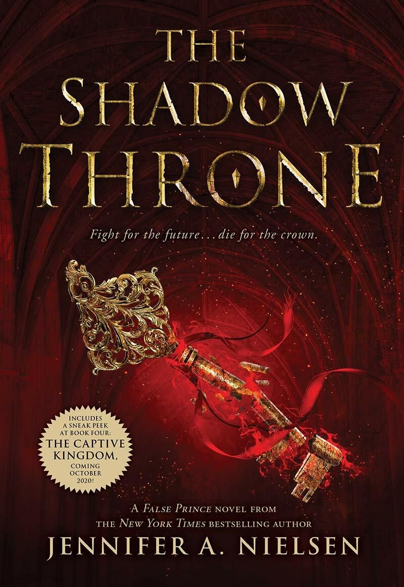 Shadow Throne, The (The Ascendance Series, Book 3); by Jennifer A. Nielsen. 2014. Hardcover (Ch-FIC)
