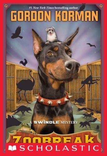 Zoobreak (Swindle series #2) by Gordon Korman. 2009 Hardcover (Ch-FIC)