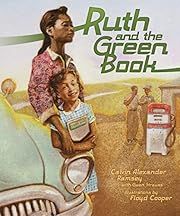 Ruth and the Green Book by Calvin Alexander Ramsey, Gwen Strauss; 2010. Hardcover. (Ch-PIC)
