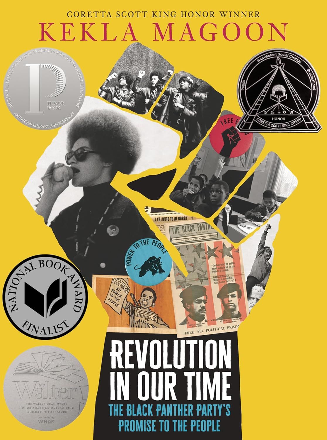 Revolution in Our Time: The Black Panther Party’s Promise to the People by Kekla Magoon. 2021 Hardcover (YA)