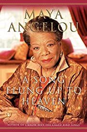 Song Flung Up to Heaven, A by Maya Angelou; 2002. Hardcover. (First Edition)