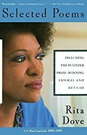 Selected Poems by Rita Dove; 1993. Softcover