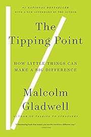 Tipping Point, The: How Little Things Can Make a Big Difference by Malcolm Gladwell; 2002/2019. Softcover.