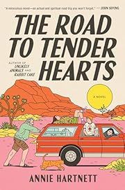 Road to Tender Hearts, The by Annie Hartnett; 2025. Hardcover.