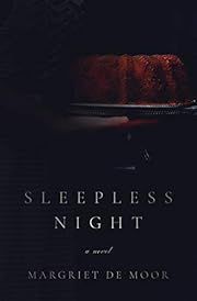 Sleepless Night by Margriet de Moor, David Doherty (Translator); 2019. Softcover.