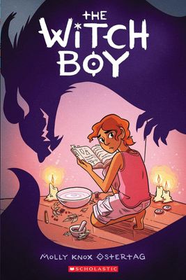 Witch Boy, The  (Witch Boy Trilogy #1) by Molly Knox Ostertag. 2017. Softcover. Graphic Novel (Ch-FIC)