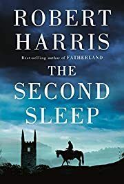 Second Sleep, The by Robert Harris; 2019. Hardcover.