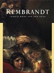 Rembrandt by Ludwig Munz, Bob Haak; 1984. Hardcover. (Really Big)