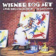 Wiener Dog Art: A Far Side Collection by Gary Larson; 1990. Softcover. (Graphic) (LF)