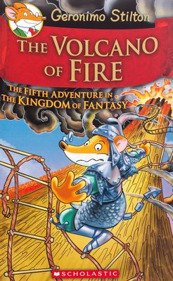 Volcano of Fire, The: 5th Adventure in the Kingdom of Fantasy by Geronimo Stilton. 2013. Hardcover (Ch-FIC)