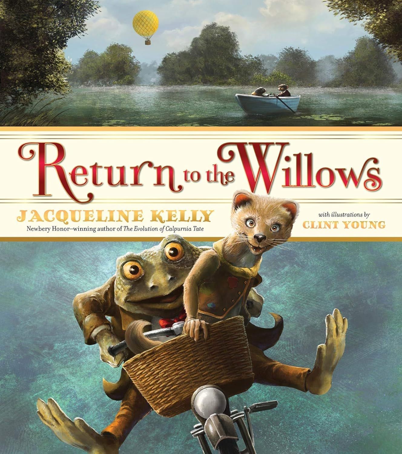 Return to the Willows by Jacqueline Kelly; 2012. Hardcover. (Ch-FIC)