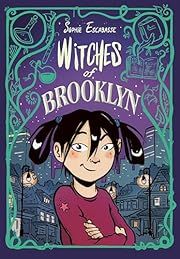 Witches of Brooklyn by Sophie Escabasse; 2020. Softcover. Graphic Novel. (Ch-FIC)