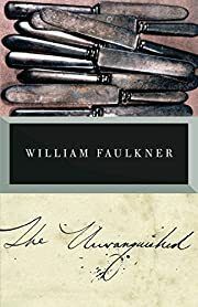 Unvanquished, The: The Corrected Text by William Faulkner; 1938/1991. Softcover.