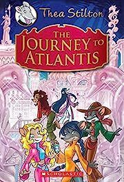 Thea Stilton Special Edition: The Journey to Atlantis: A Geronimo Stilton Adventure by Thea Stilton; 2012. Hardcover (Ch-FIC)
