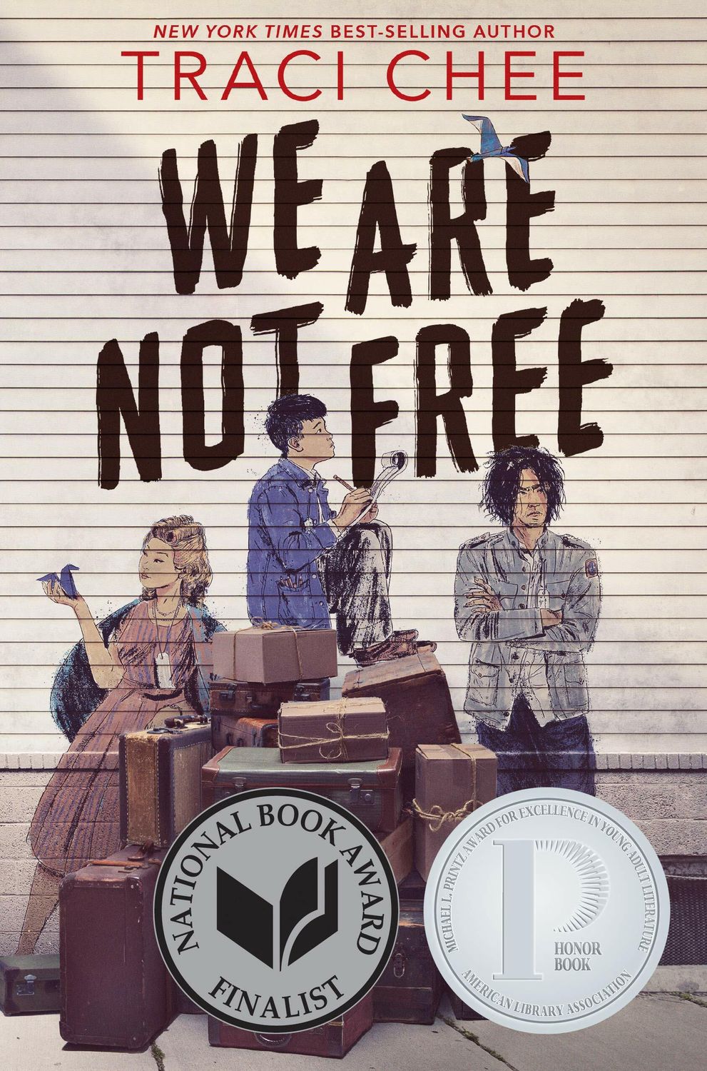 We Are Not Free; by Traci Chee. 2020. Hardcover (YA)