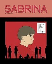 Sabrina by Nick Drnaso; 2018. Hardcover. (Graphic)