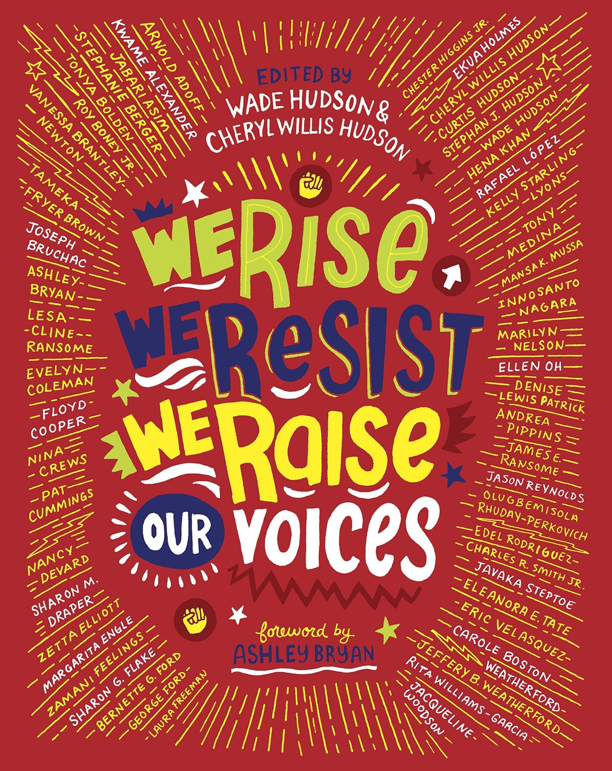 We Rise, We Resist, We Raise Our Voices by Wade Hudson &amp; Cheryl Willis Hudson. 2018. Hardcover Ch-NF)