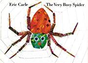 Very Busy Spider, The by Eric Carle; 1985. Hardcover (Ch-PIC)