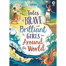 Tales of Brave and Brilliant Girls from Around the World by Rachel Firth, Sarah Hull, Andy Prentice; 2020. Hardcover. (Ch-NF)