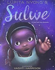 Sulwe by Lupita Nyong'o, Vashti Harrison; 2019. Hardcover. (Ch-PIC)