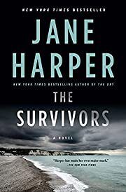 Survivors by Jane Harper; 2021. Hardcover.
