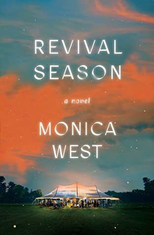 Revival Season by Monica West. 2021. Hardcover.