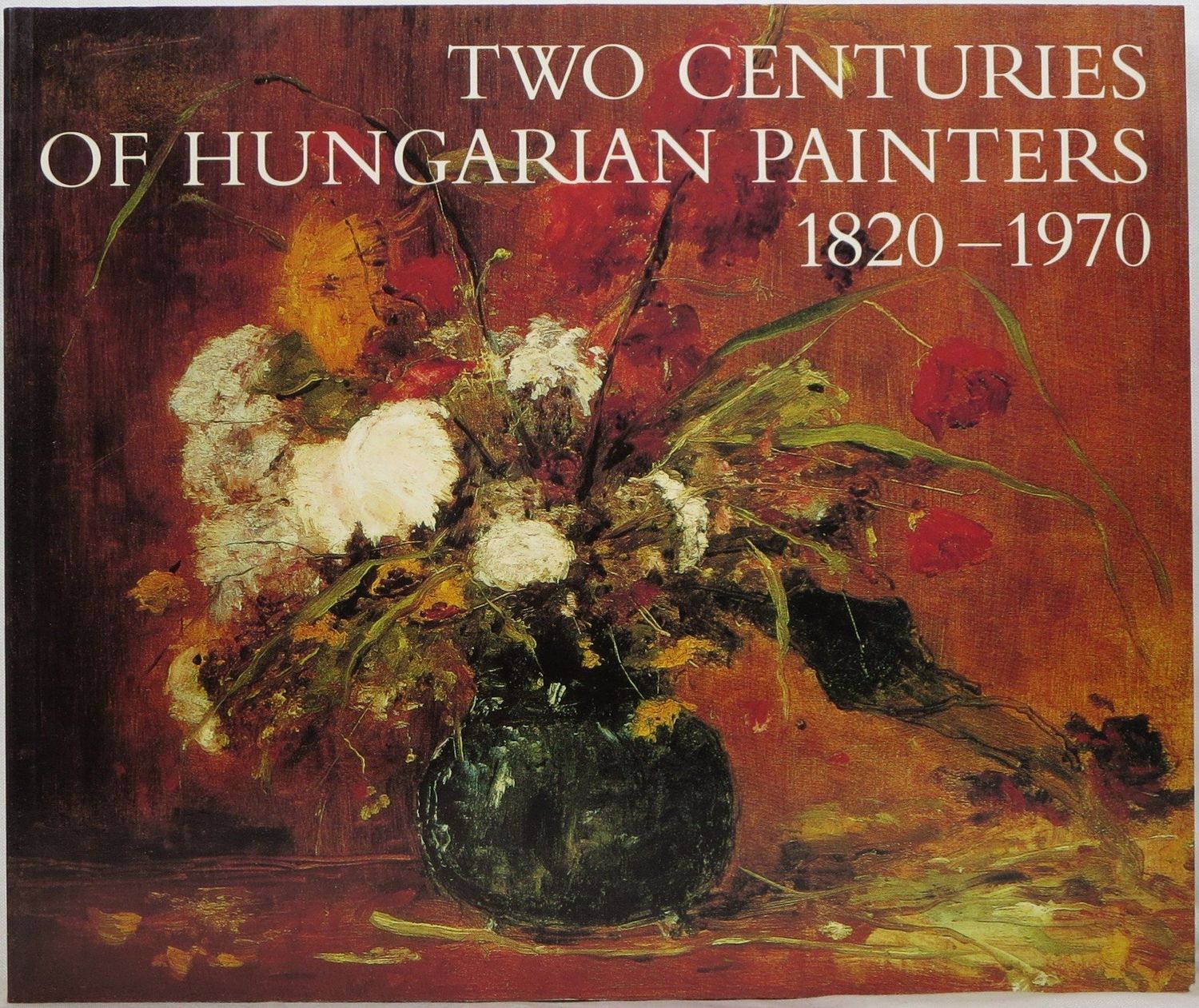 Two Centuries of Hungarian Painters, 1820-1970. Nicholas M. Salgo Collection; 1991. Softcover. (LF)