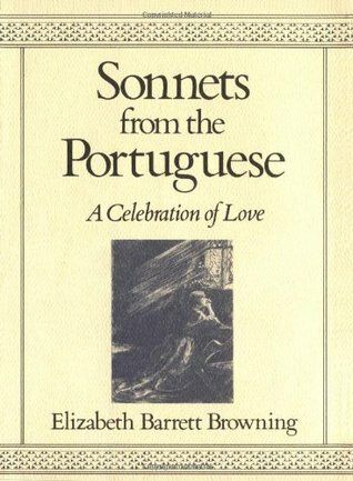 Sonnets from the Portuguese and Other Love Poems by Elizabeth Barrett Browning; 1954. Hardcover.