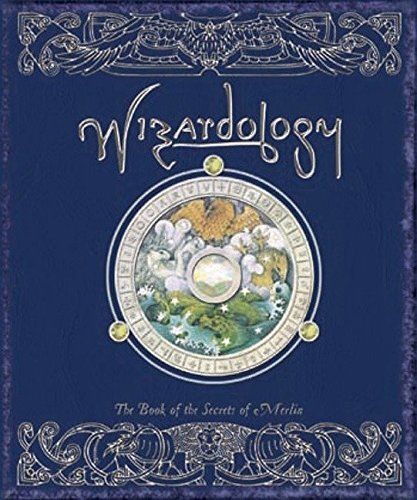 Wizardology: The Book of the Secrets of Merlin (Ologies Series) by Master Merlin and Dugald A. Steer. 2005 Hardcover (Ch-NF)