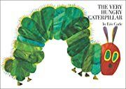 Very Hungry Caterpillar, The by Eric Carle; 1981. Hardcover (Ch-PIC)