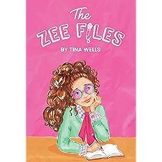 Zee Files, The by Tina Wells, Stephanie Smith, Veronica Miller Jamison (Illustrator); 2020. Hardcover. (Ch-FIC)