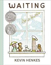 Waiting by Kevin Henkes; 2015. Hardcover (Ch-PIC)
