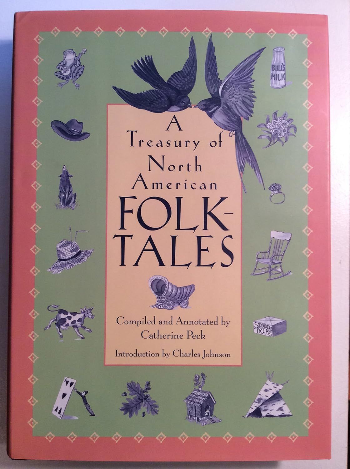 Treasury of North American Folktales, A  Compiled and annotated by Catherine Peck.  1998. Hardcover (Ch-NF)