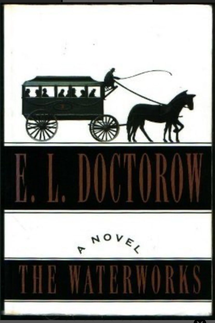 Waterworks, The by E.L. Doctorow; 1994. Softcover.