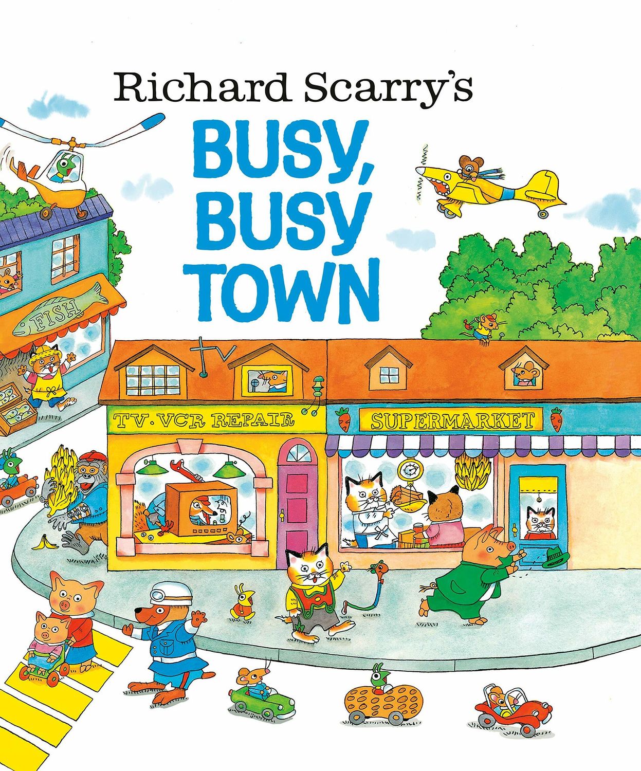 Richard Scarry's Busy, Busy Town; 1994 Hardcover (Ch-PIC)