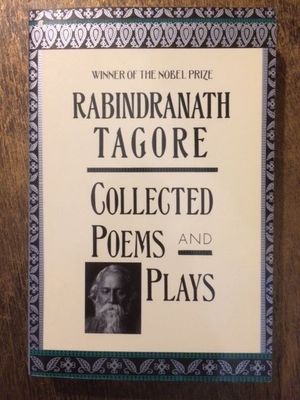 Rabindranath Tagore: Collected Poems and Plays by Rabindranath Tagore; 1993. Softcover.