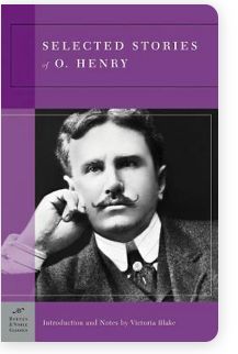 Selected Stories of O. Henry by O. Henry, Victoria Blake (Introduction, Notes). 1922/2009. Softcover. (Barnes &amp; Noble Classics) (CO)