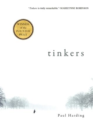 Tinkers by Paul Harding; 2009. Softcover.