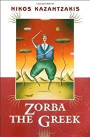 Zorba the Greek by Nikos Kazantzakis; 1946/1996. Softcover.