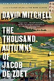 Thousand Autumns of Jacob de Zoet: A Novel, The by David Mitchell; 2011. Hardcover
