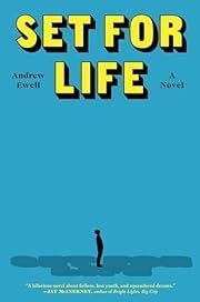 Set for Life by Andrew Ewell; 2024. Hardcover