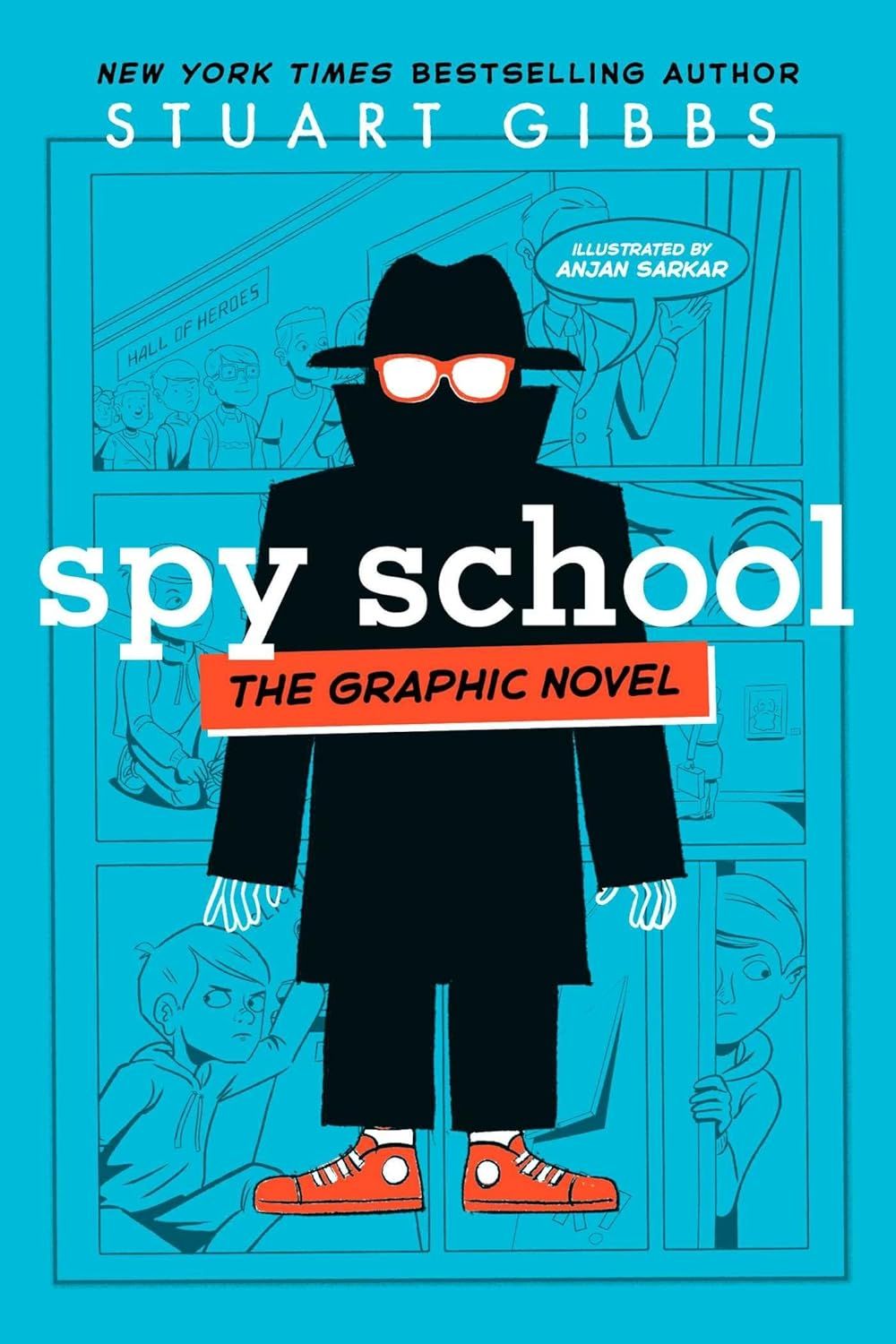 Spy School: the Graphic Novel by Stuart Gibbs (Author), Anjan Sarkar (Illustrator). 2022 Softcover Graphic Novel (Ch-FIC)