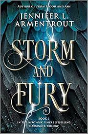 Storm and Fury by Jennifer L. Armentrout. (The Harbinger Series, Book 1) 2019. Hardcover. (YA)