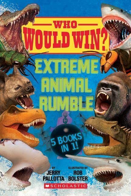 Who Would Win?: Extreme Animal Rumble by Jerry Pallotta and Rob Bolster. 2021 Hardcover (Ch-NF)